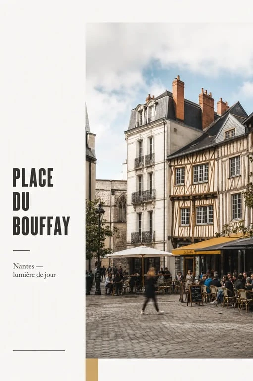 nantes place bouffay : vue de la place du Bouffay à Nantes avec façades anciennes et terrasses animées